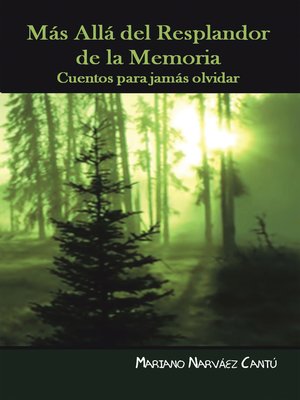cover image of Más Allá Del Resplandor De La Memoria